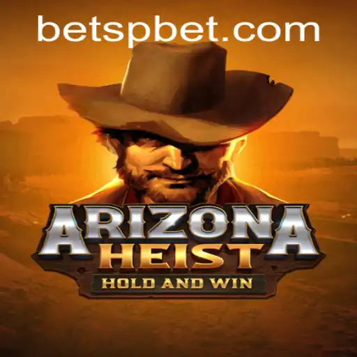 Experience the Thrills of ArizonaHeist: A New Gaming Sensation